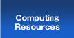 Computing Resources