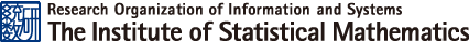 Research Organaization of Information and Systems, The Institute of Statistical Mathematics