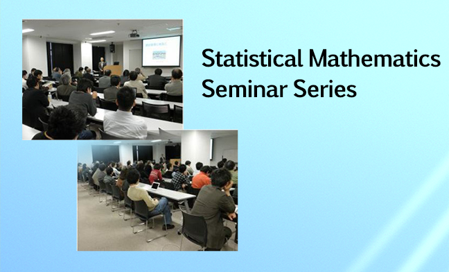 Statistical Mathematics Seminar